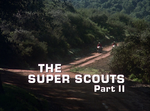 Vignette pour Fichier:Les Super Scouts, 2e partie - image titre.png