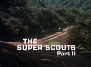 Épisode:Les Super Scouts, 2e partie